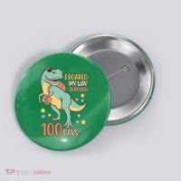 I Roared My Way Through 100 Days Dinosaur Button thumb 0
