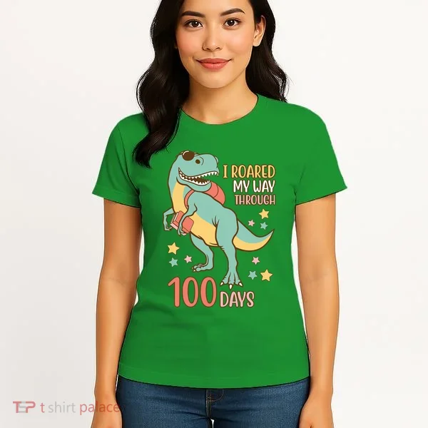 I Roared My Way Through 100 Days Dinosaur Women's T-Shirt