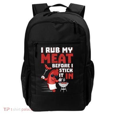 I Rub My Meat Before I Stick It In Design Summer BBQ Theme Backpack