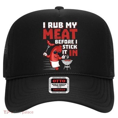 I Rub My Meat Before I Stick It In Design Summer BBQ Theme Hat