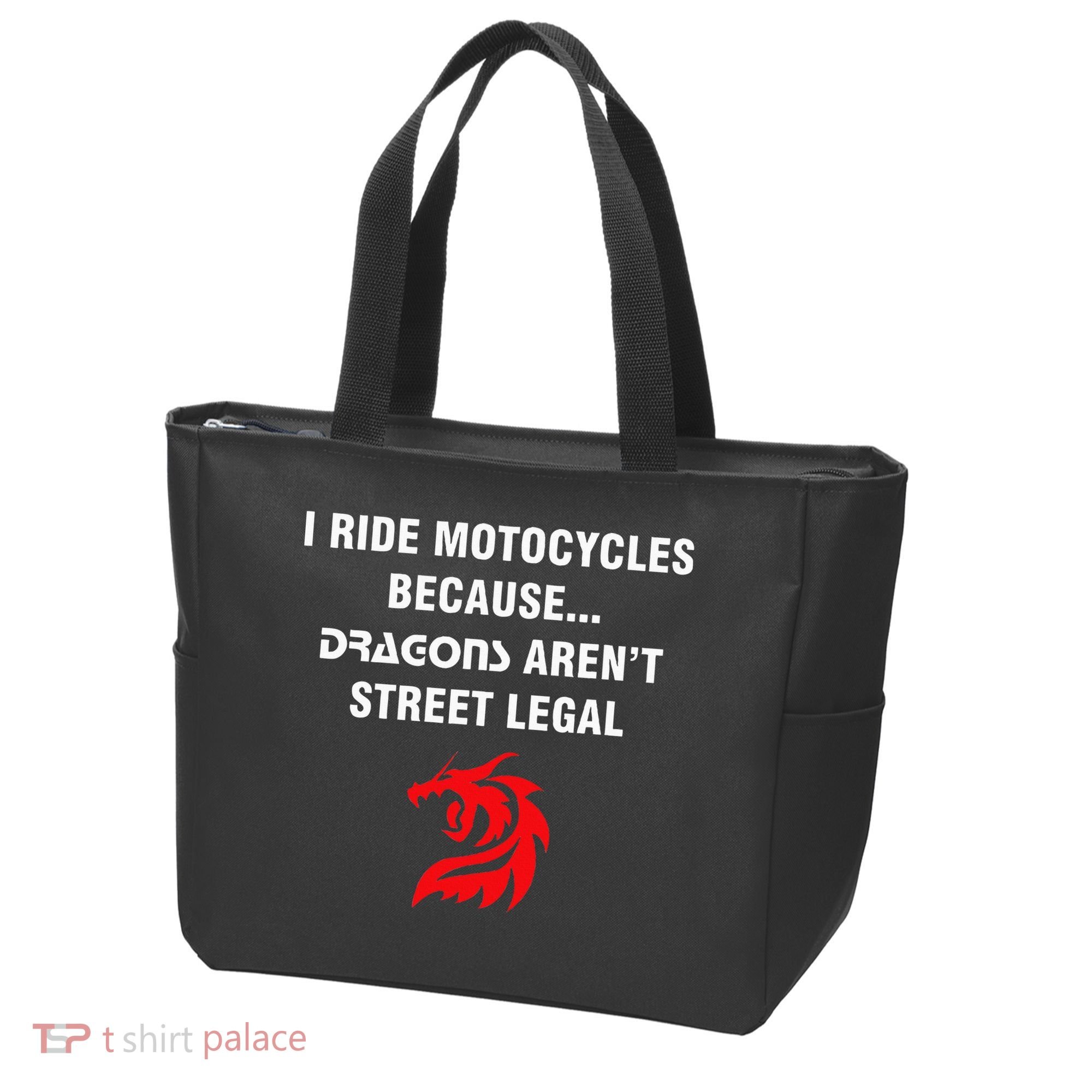 I Ride Motorcycles Because Dragons ArenT Street Legal Tote Bag