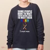 I Raised My Hero Autism Awareness Quote Women's Sweatshirt thumb 0