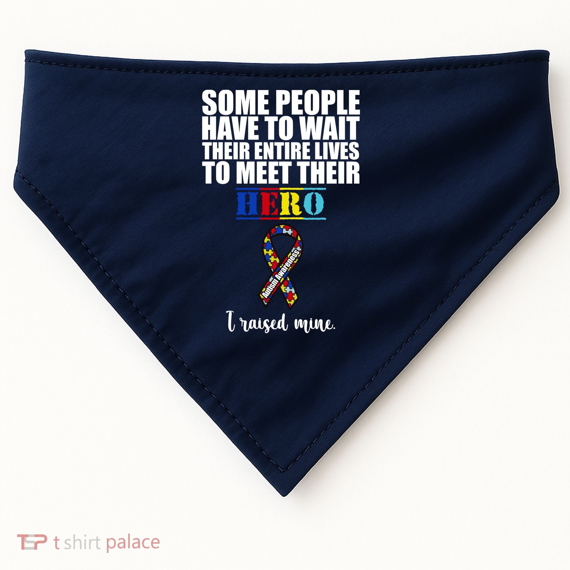 I Raised My Hero Autism Awareness Quote USA-Made Doggie Bandana