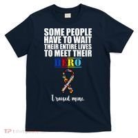 I Raised My Hero Autism Awareness Quote T-Shirt thumb 0