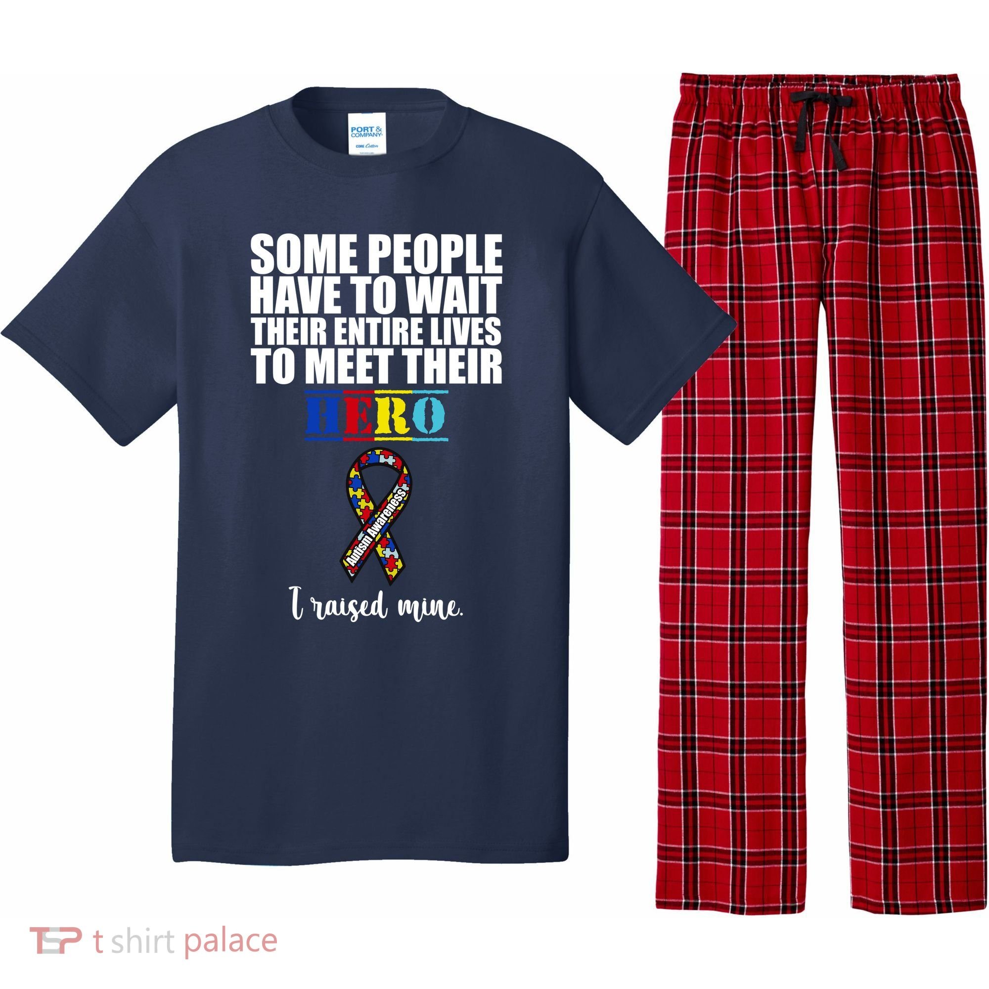 I Raised My Hero Autism Awareness Quote Pajama Set
