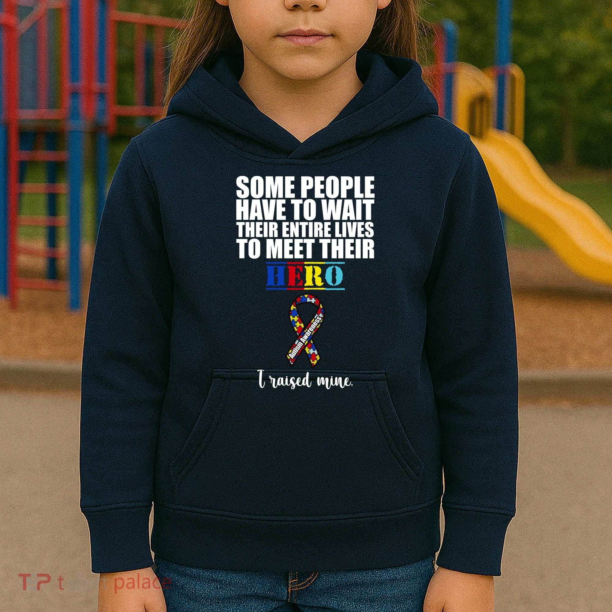I Raised My Hero Autism Awareness Quote Kids Hoodie