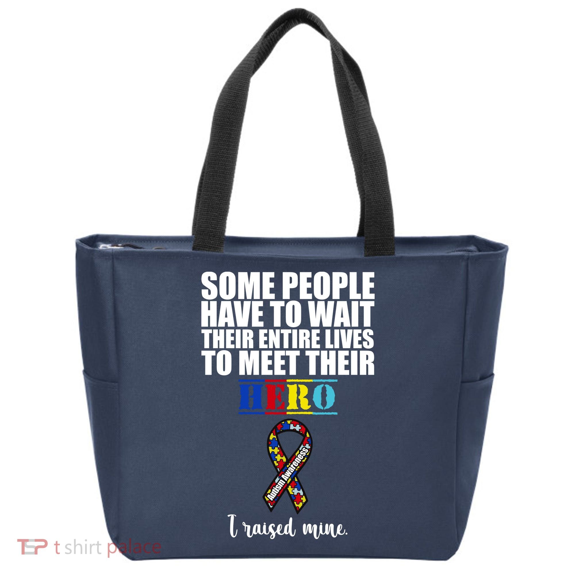 I Raised My Hero Autism Awareness Quote Tote Bag