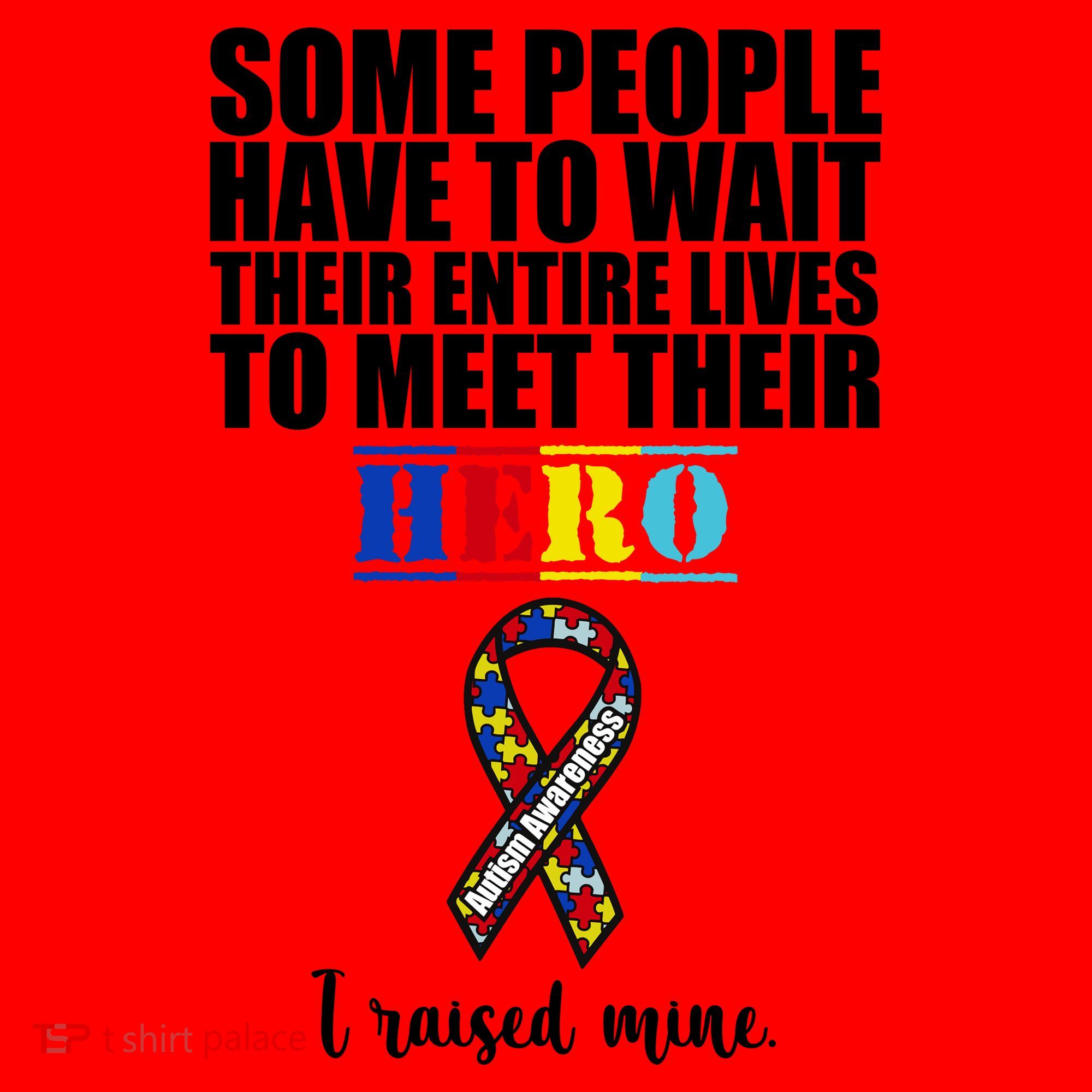 I Raised My Hero Autism Awareness Quote Santa Hat