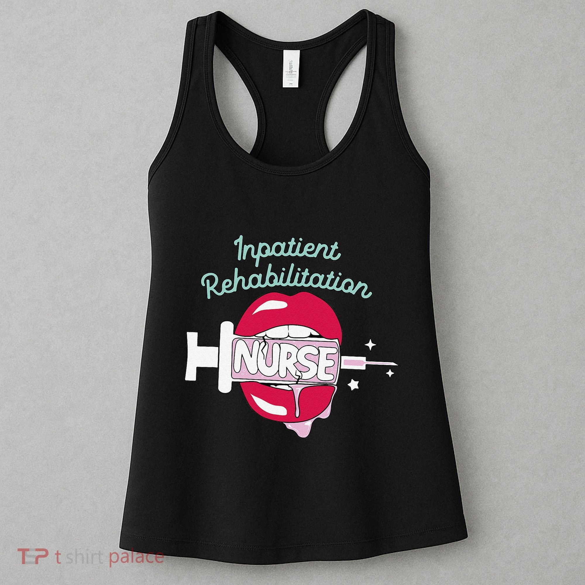Inpatient Rehabilitation Nurse Rn Rehab Nursing Hot Lips Women's Tank Top