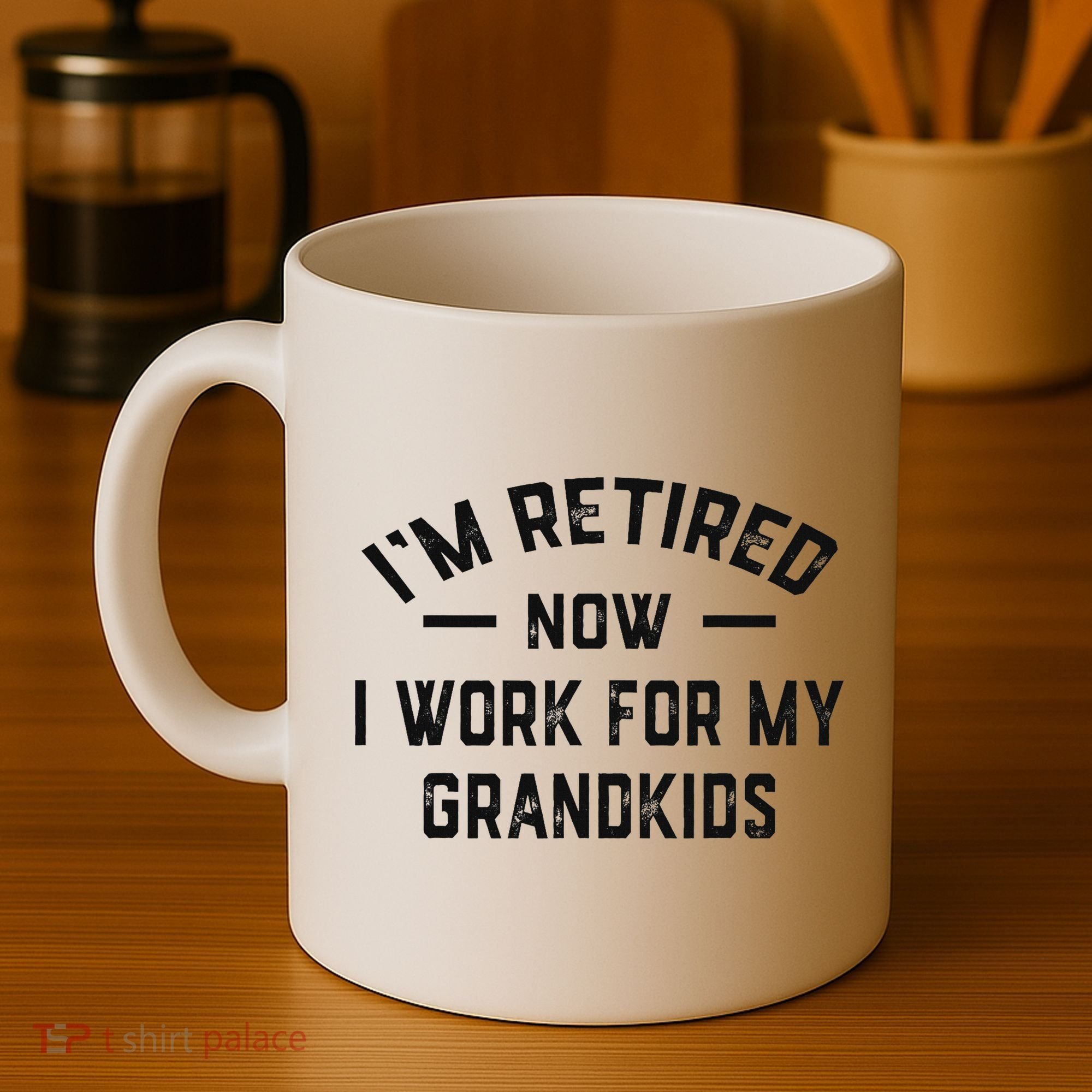 I’m Retired Now I Work For My Grandkids Coffee Mug