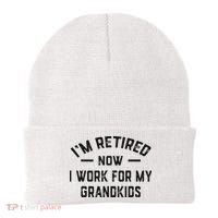 I’m Retired Now I Work For My Grandkids Beanie thumb 0