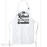 I'm Retired Now I Work For My Grandkids Mother's Day Grandma  Apron thumb 0
