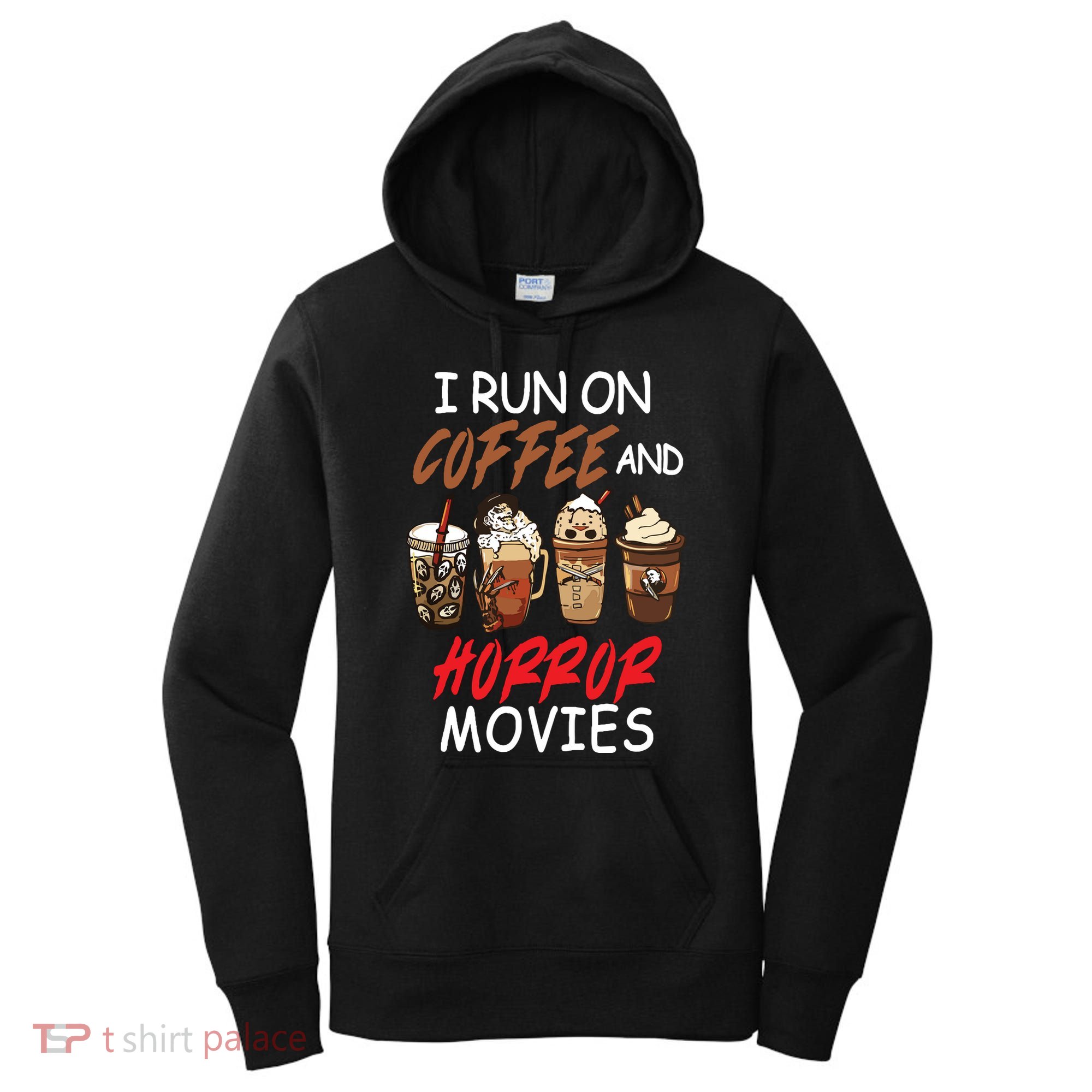 I Run On Coffee And Horror Movies Scary Blood Halloween Women's Hoodie