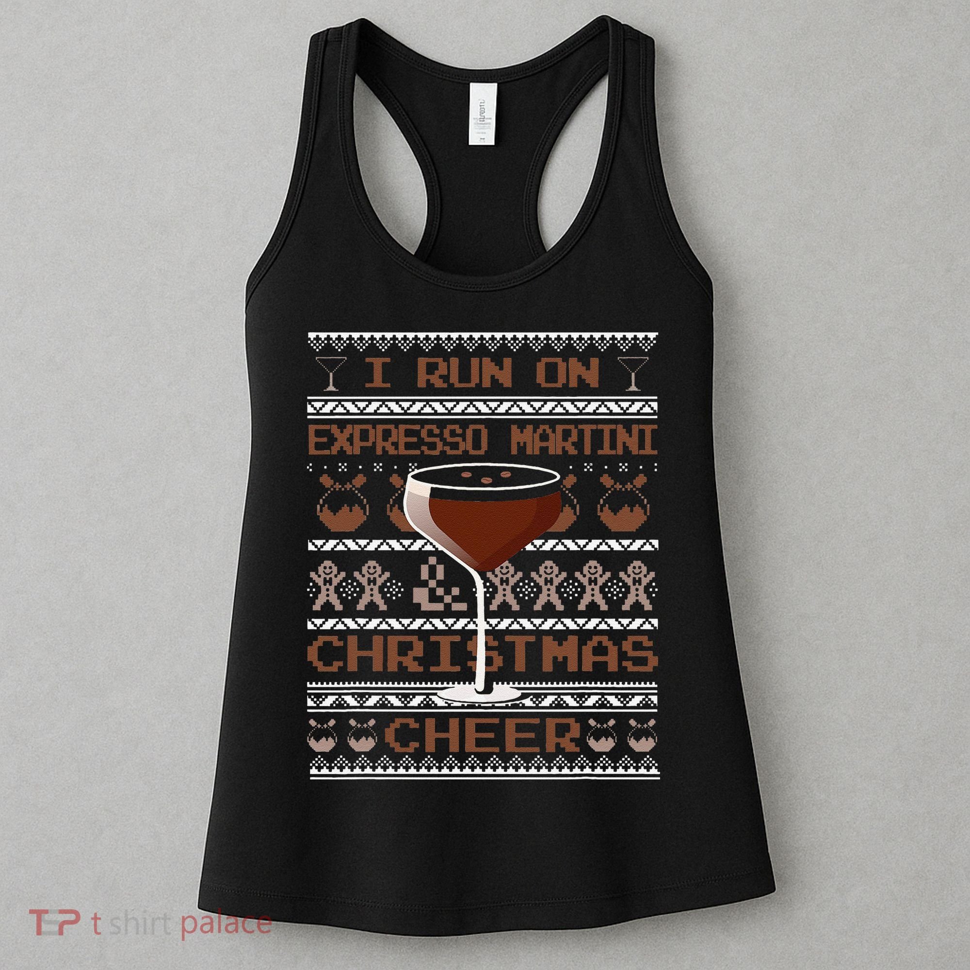 I Run On Espresso Martini And Christmas Cheer Ugly Sweater Women's Tank Top