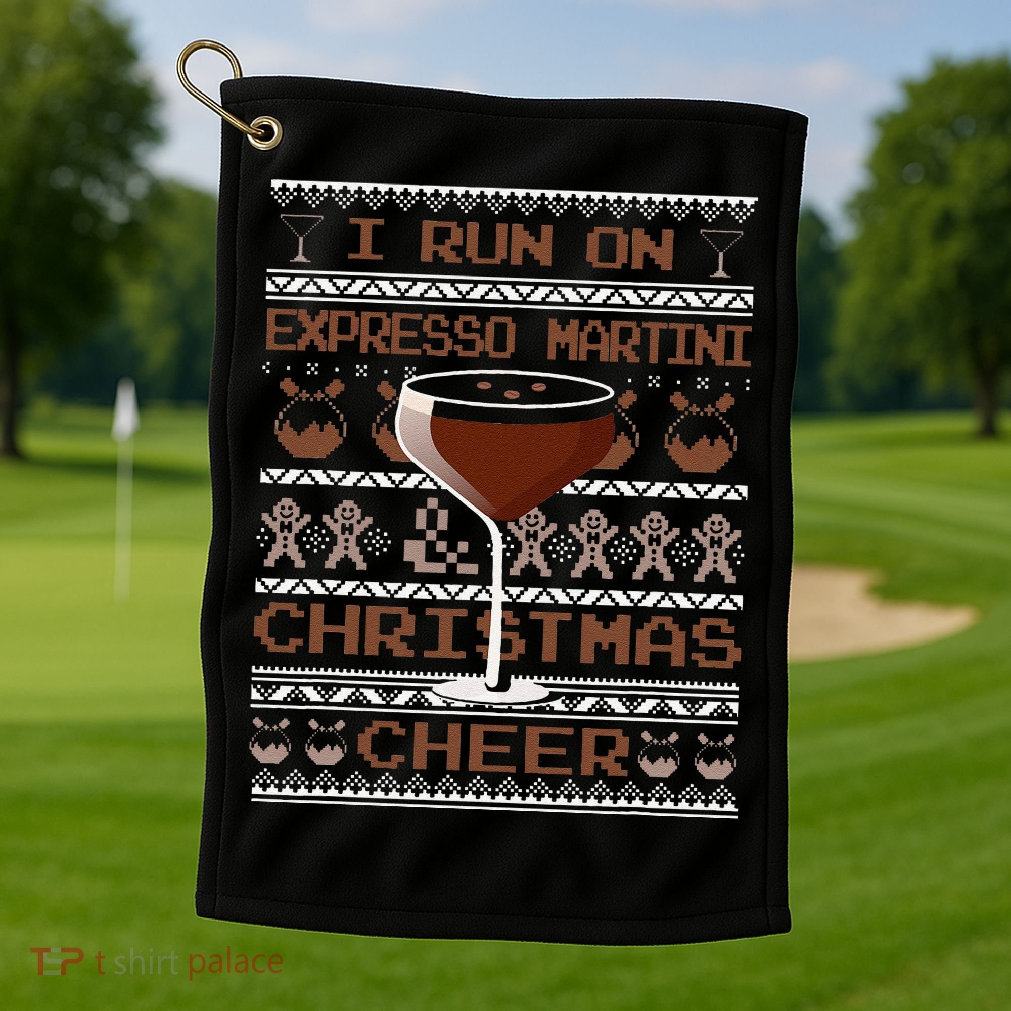 I Run On Espresso Martini And Christmas Cheer Ugly Sweater Golf Towel