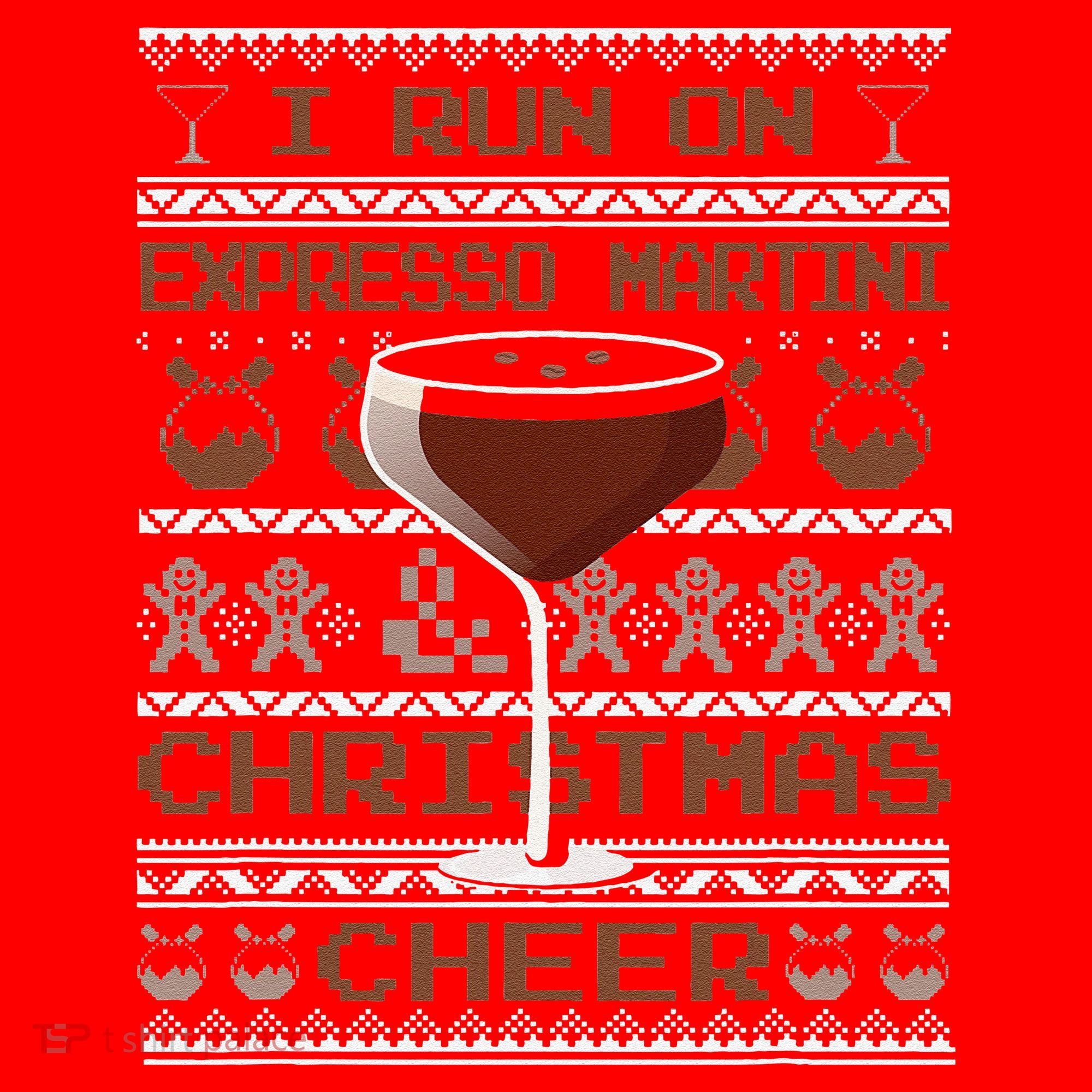I Run On Espresso Martini And Christmas Cheer Ugly Sweater Santa Hat