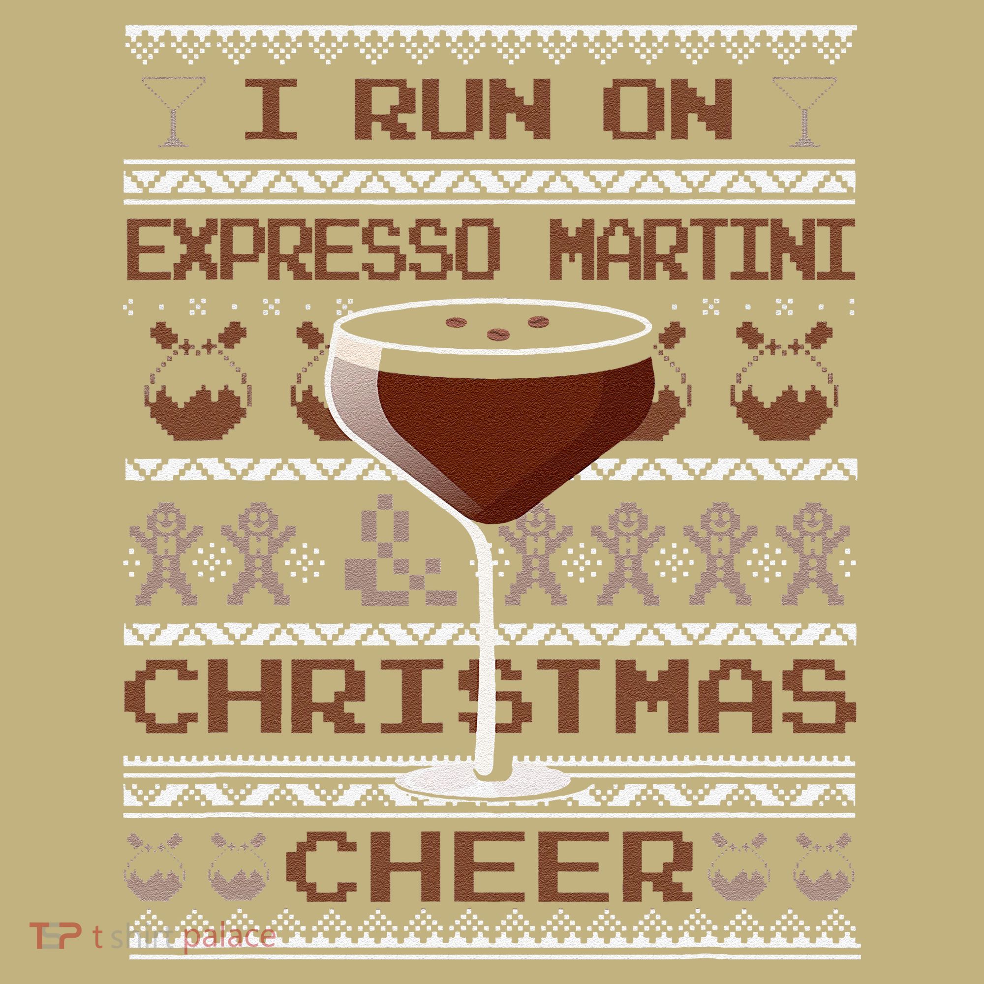 I Run On Espresso Martini And Christmas Cheer Ugly Sweater Hoodie