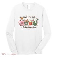 I Run On Coffee And Christmas Cheer Cute Holiday Long Sleeve Shirt thumb 0