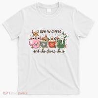 I Run On Coffee And Christmas Cheer Cute Holiday T-Shirt thumb 0