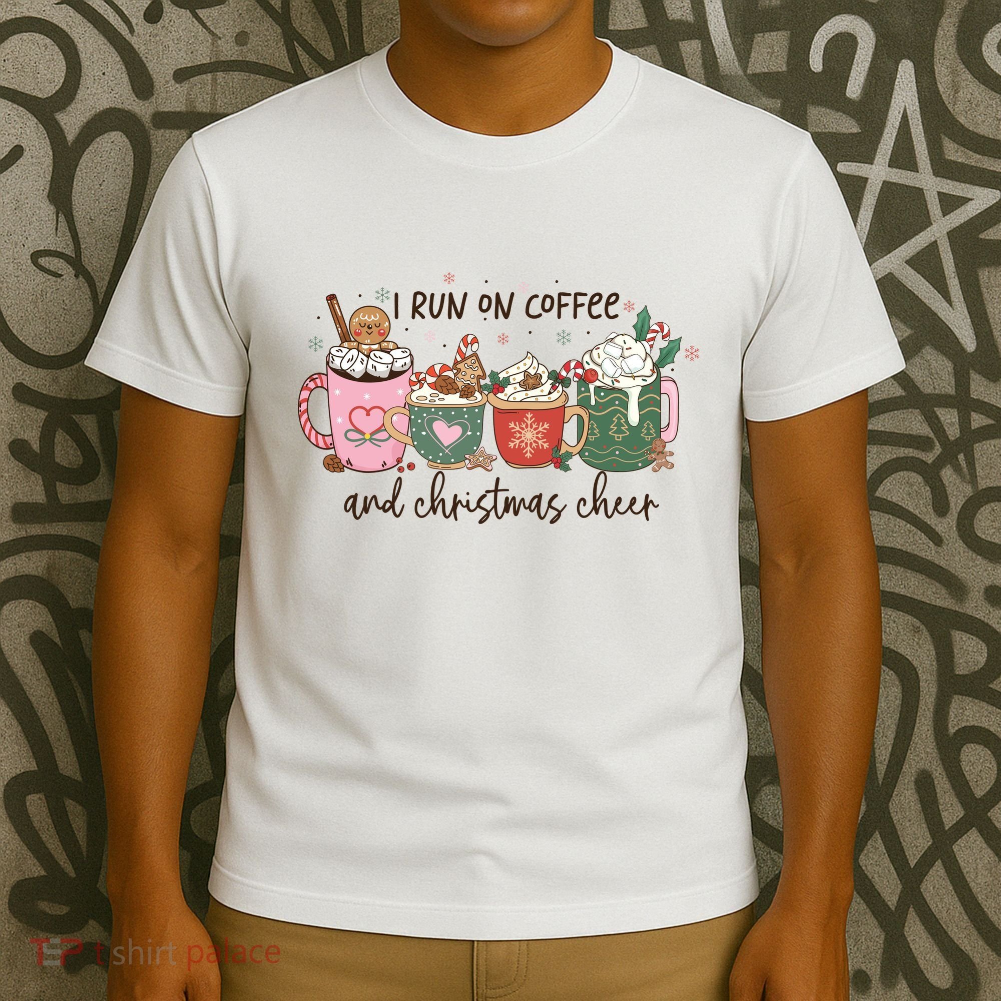 I Run On Coffee And Christmas Cheer Cute Holiday T-Shirt