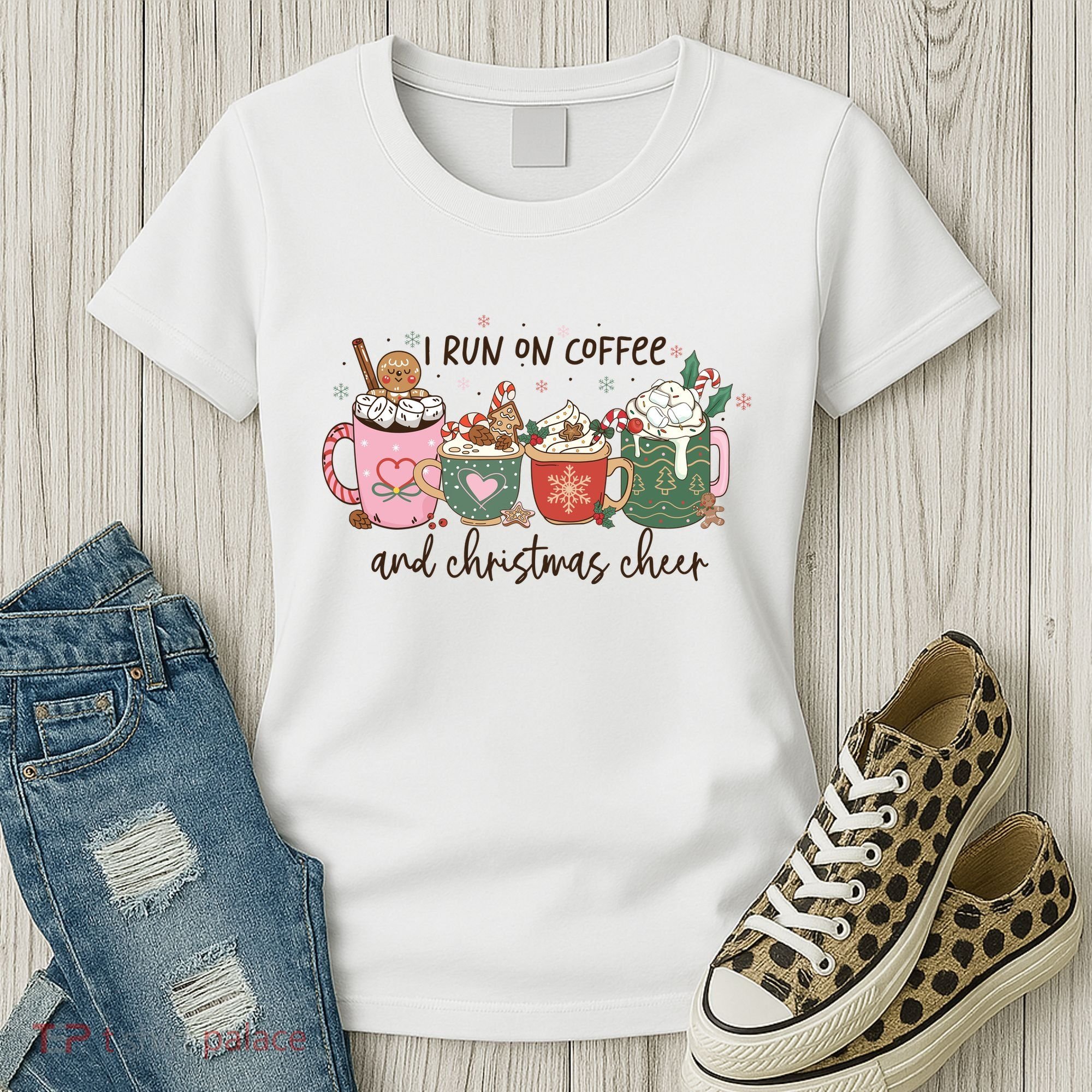 I Run On Coffee And Christmas Cheer Cute Holiday Women's T-Shirt