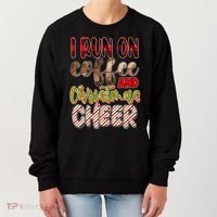 I Run On Coffee And Christmas Cheer Women's Sweatshirt thumb 0