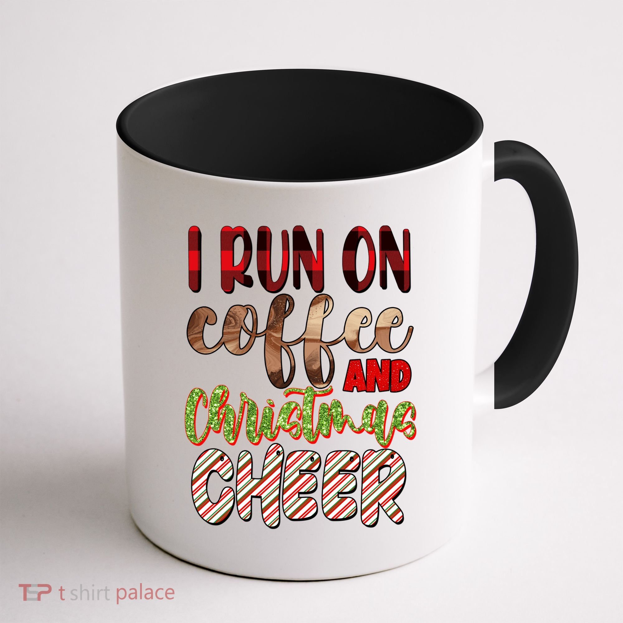 I Run On Coffee And Christmas Cheer Coffee Mug