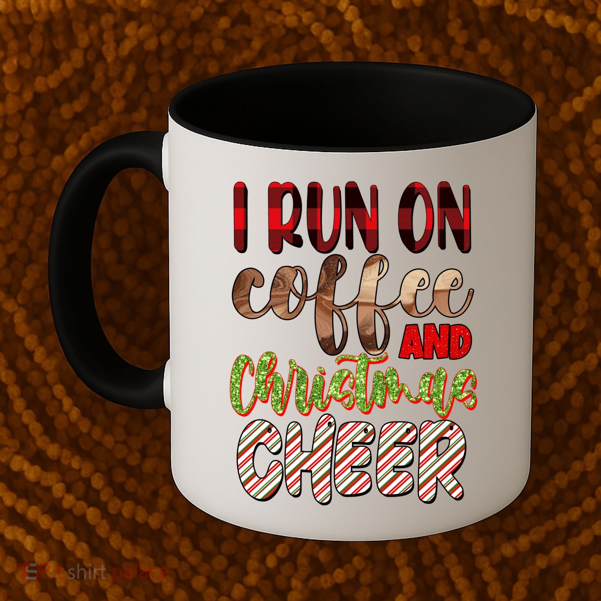 I Run On Coffee And Christmas Cheer Coffee Mug