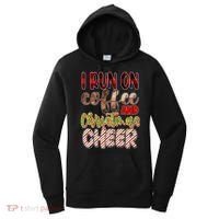 I Run On Coffee And Christmas Cheer Women's Hoodie thumb 0