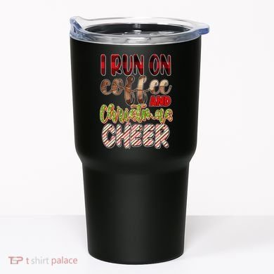 I Run On Coffee And Christmas Cheer Tumbler