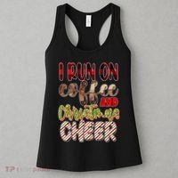 I Run On Coffee And Christmas Cheer Women's Tank Top thumb 3