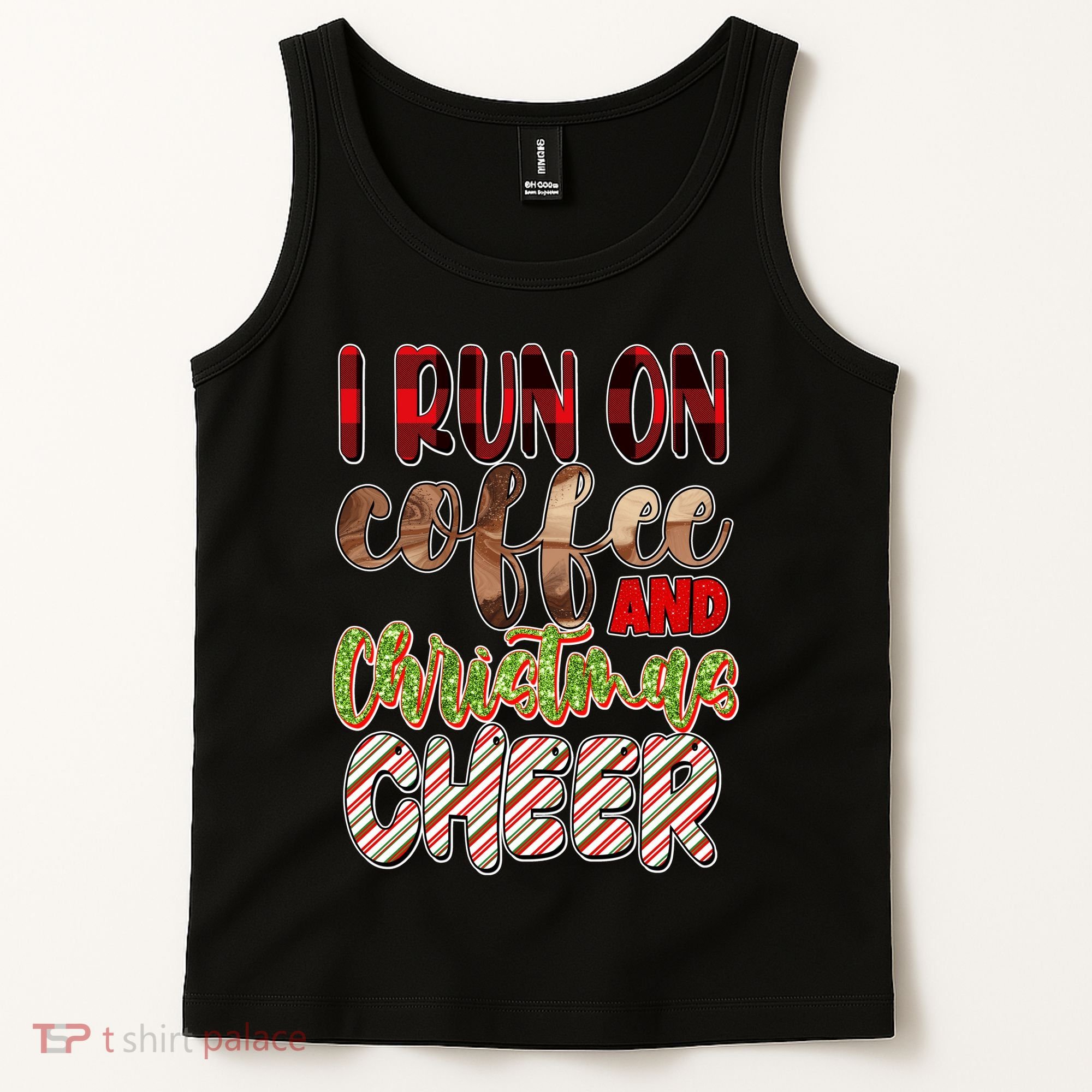 I Run On Coffee And Christmas Cheer Tank Top