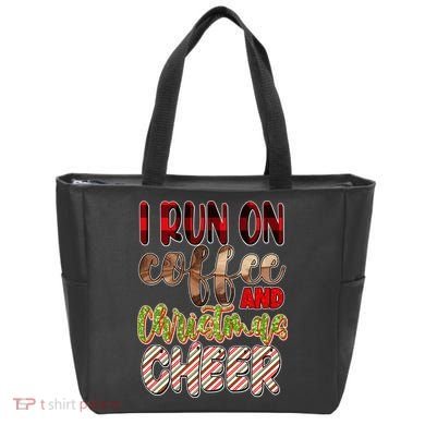 I Run On Coffee And Christmas Cheer Tote Bag