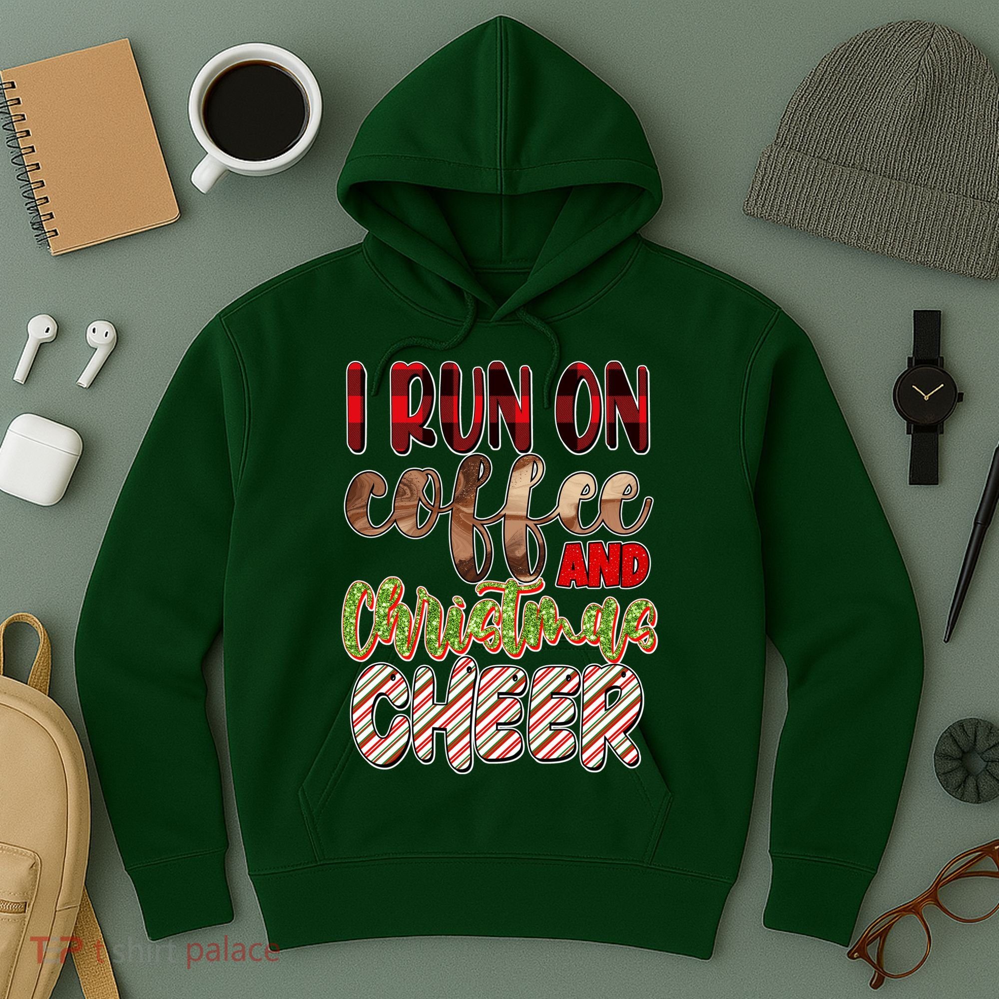 I Run On Coffee And Christmas Cheer Hoodie