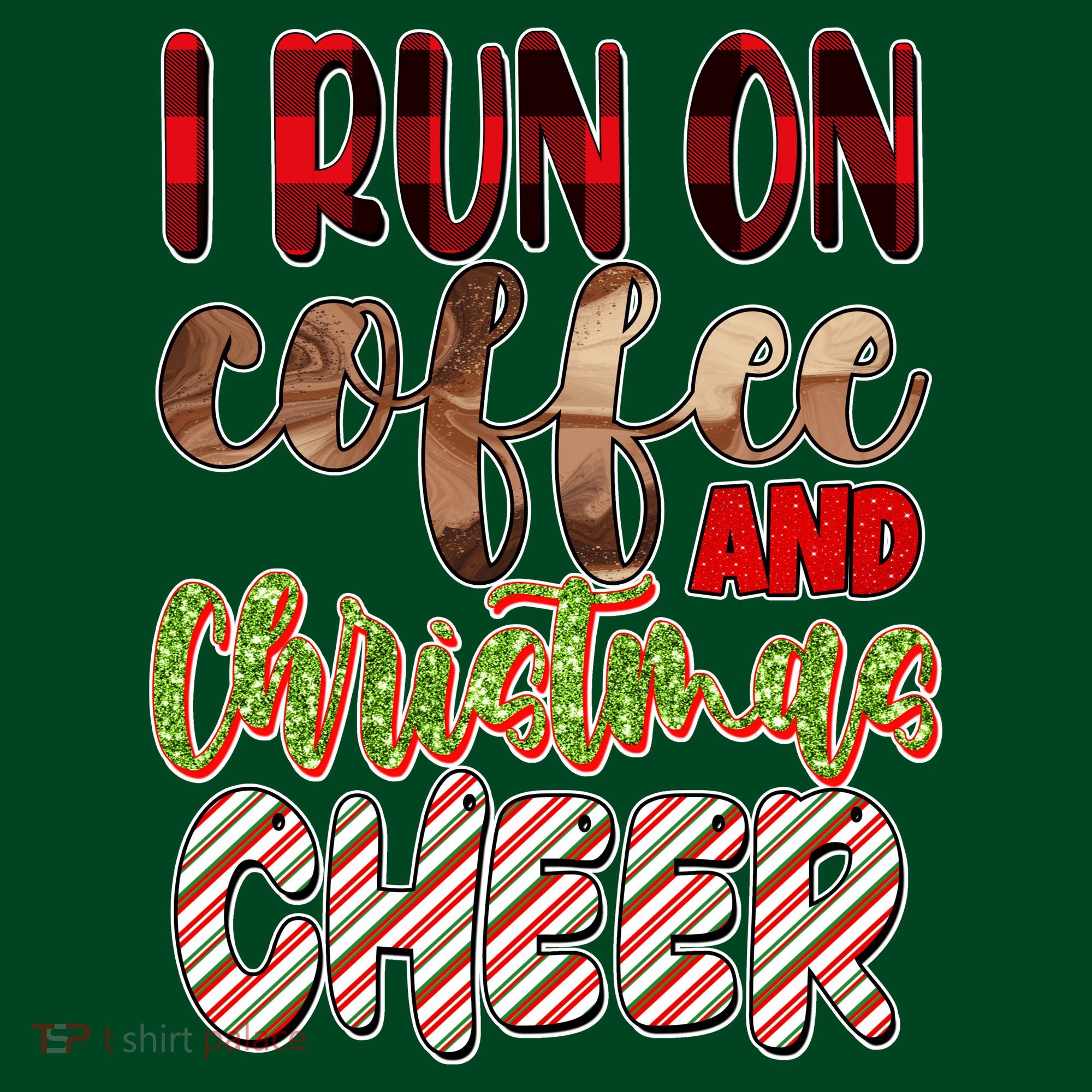 I Run On Coffee And Christmas Cheer Sweatshirt