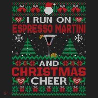 I Run On Espresso Martini And Christmas Cheer Ugly Sweater Gift Women's Sweatshirt thumb 2