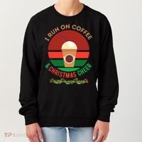 I Run On Coffee And Christmas Cheer Women's Sweatshirt thumb 0