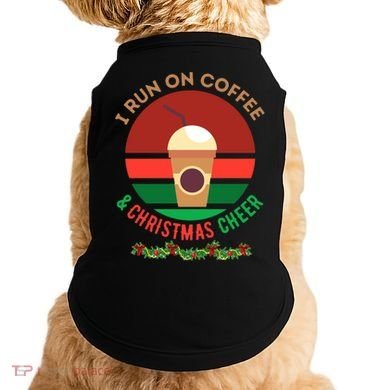 I Run On Coffee And Christmas Cheer Doggie Tank