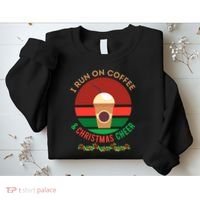 I Run On Coffee And Christmas Cheer Sweatshirt thumb 2