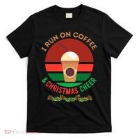 I Run On Coffee And Christmas Cheer T-Shirt thumb 0