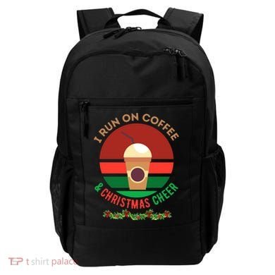 I Run On Coffee And Christmas Cheer Backpack
