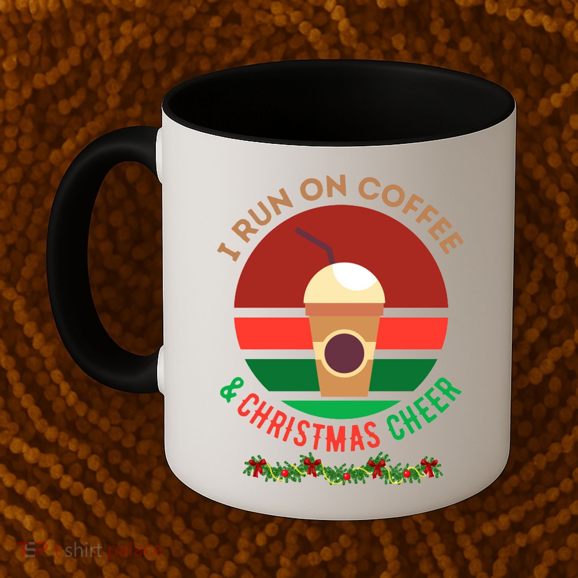 I Run On Coffee And Christmas Cheer Coffee Mug