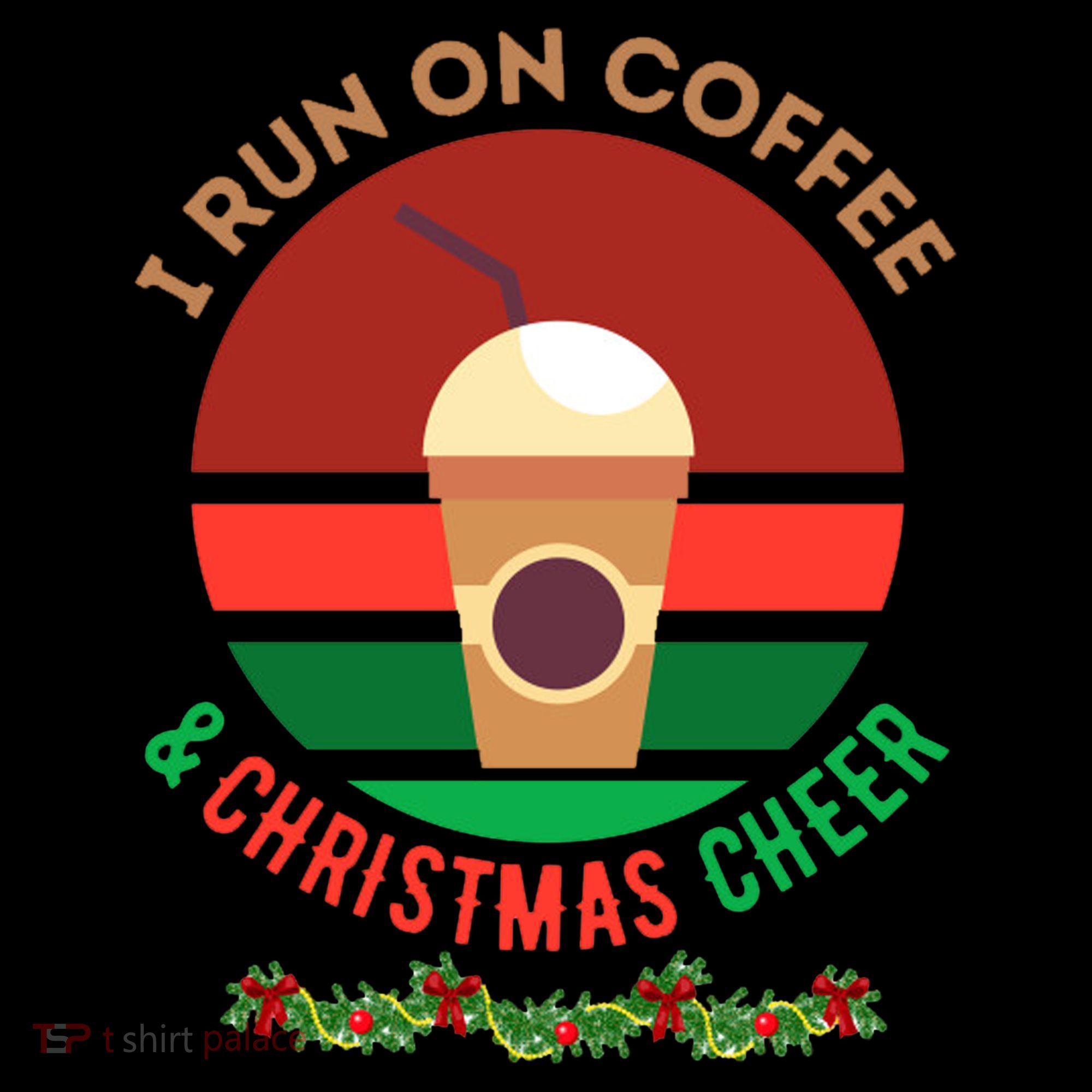 I Run On Coffee And Christmas Cheer Women's Tank Top