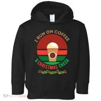I Run On Coffee And Christmas Cheer Toddler Hoodie thumb 0