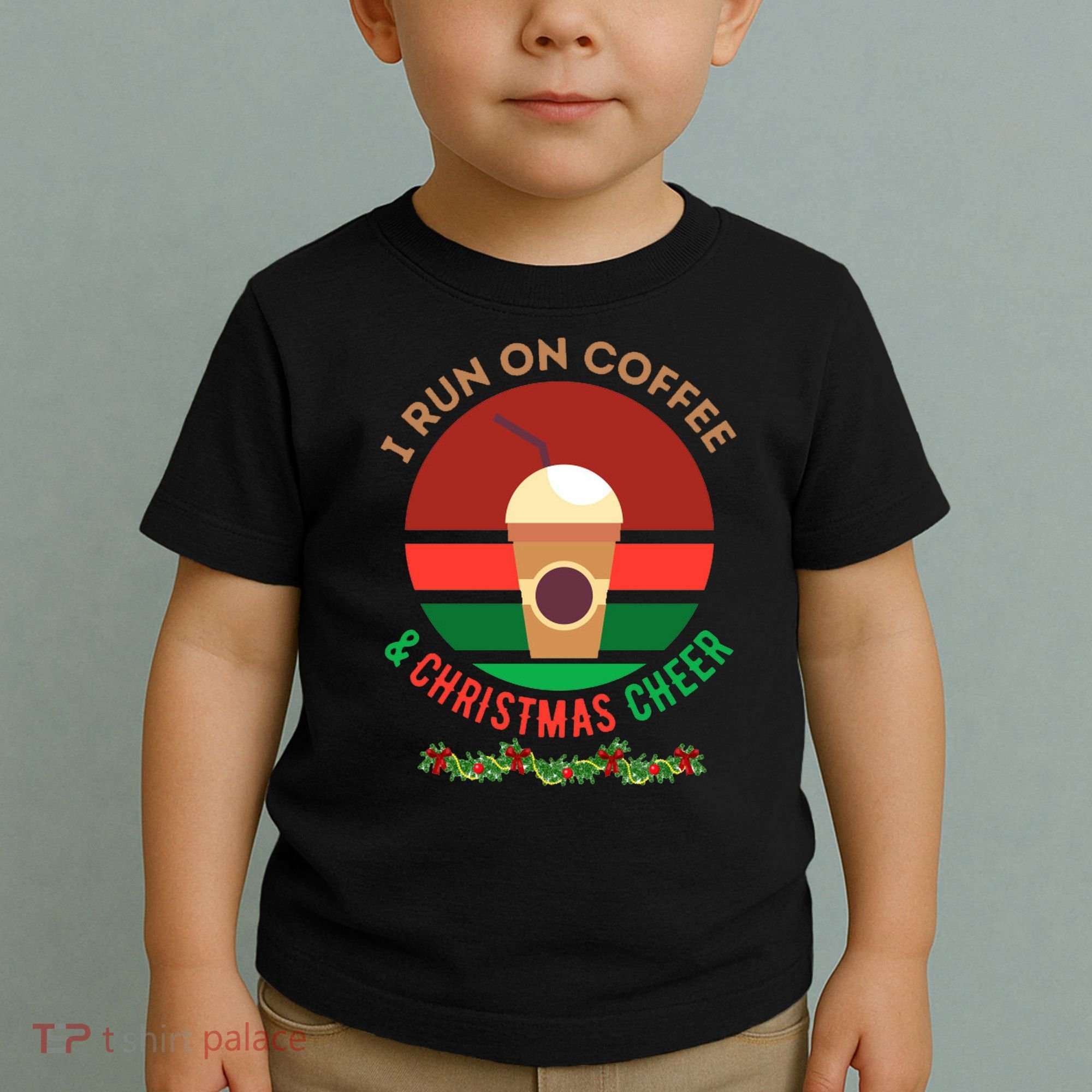 I Run On Coffee And Christmas Cheer Toddler T-Shirt