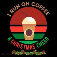 I Run On Coffee And Christmas Cheer Women's T-Shirt thumb 6