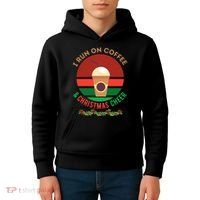 I Run On Coffee And Christmas Cheer Kids Hoodie thumb 4