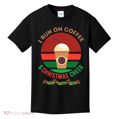 I Run On Coffee And Christmas Cheer Kids T-Shirt