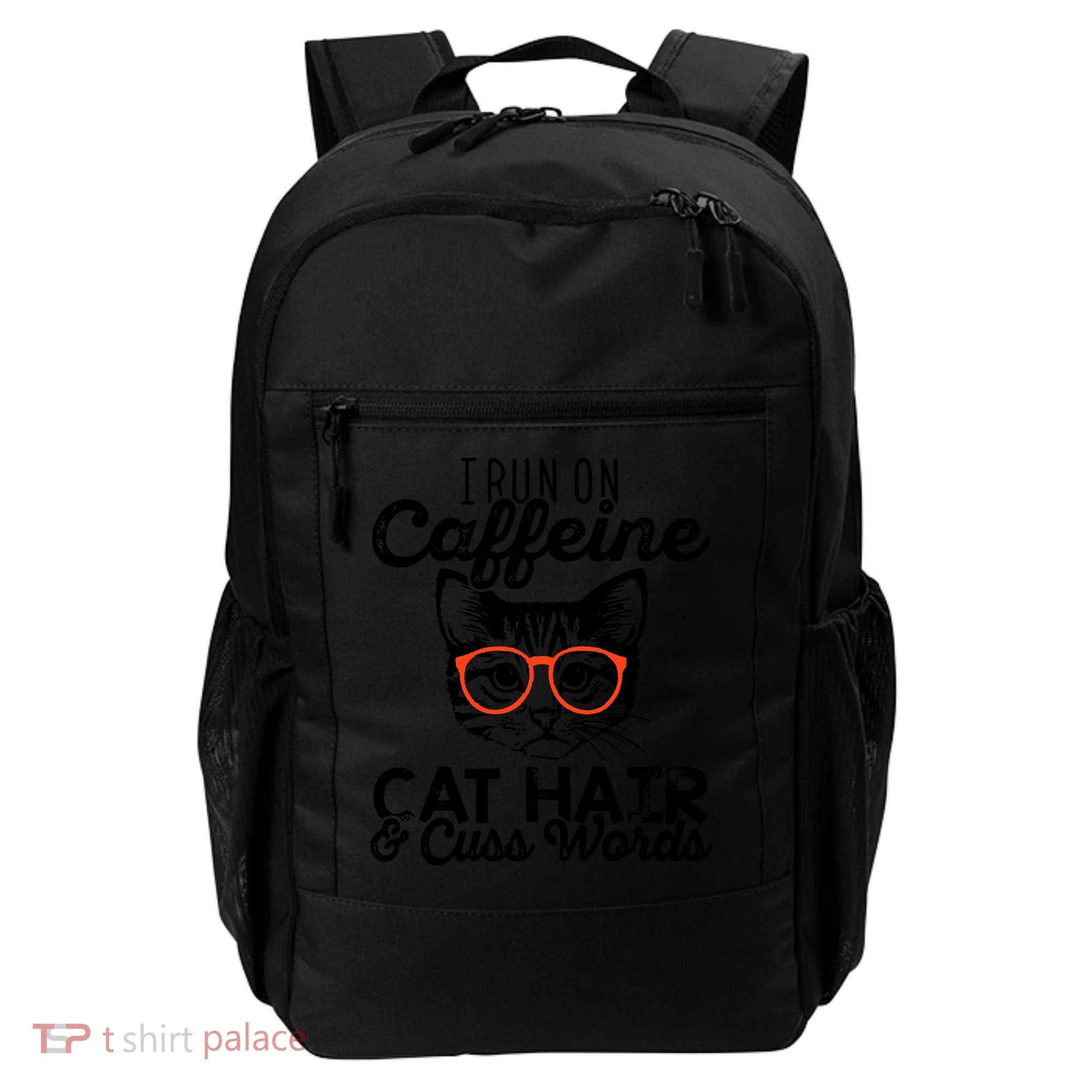 I Run On Caffeine Cat Hair And Cuss Words Coffee Backpack