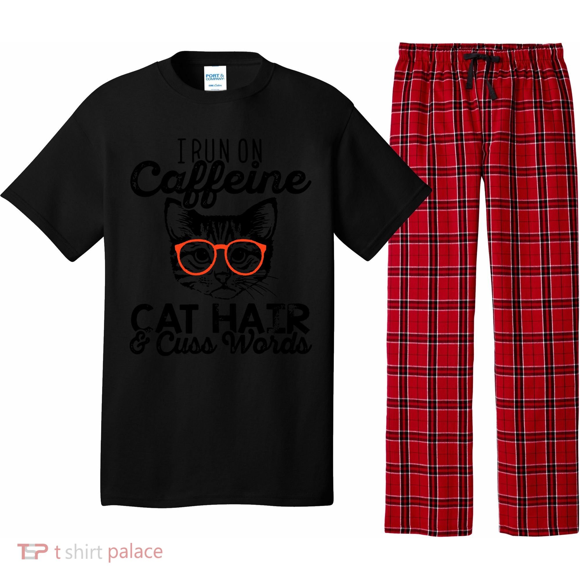 I Run On Caffeine Cat Hair And Cuss Words Coffee Pajama Set
